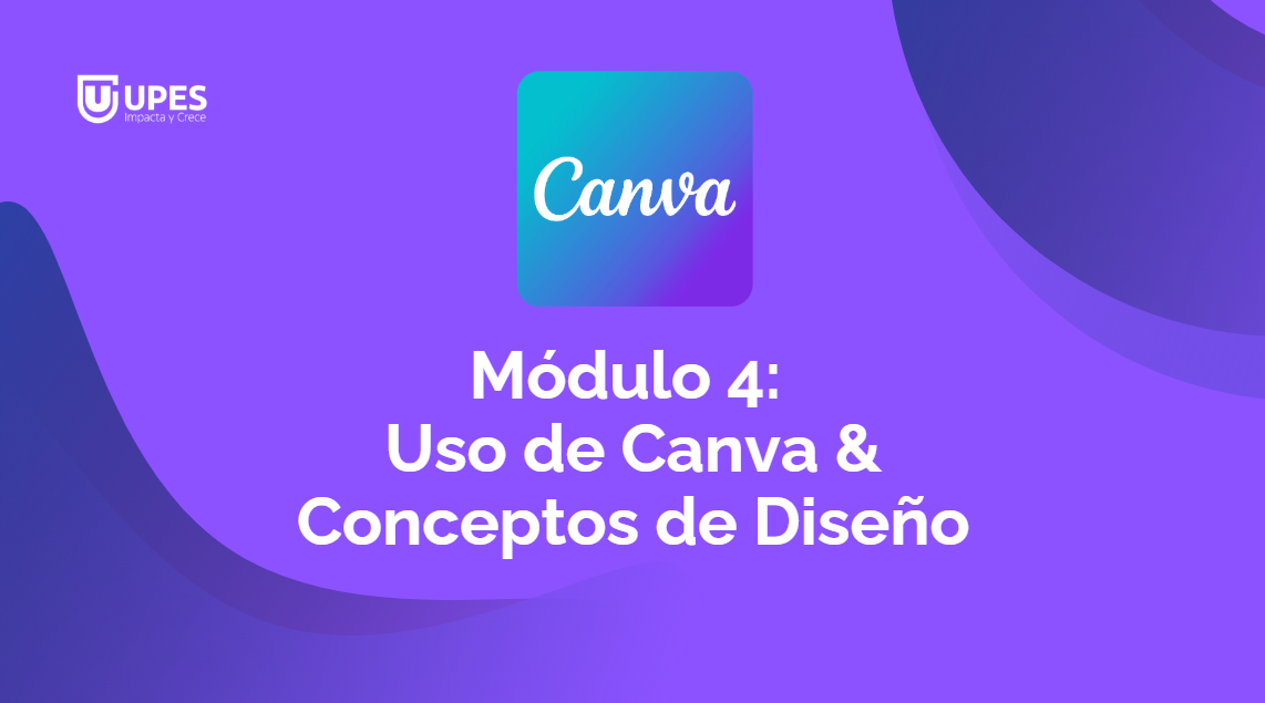 MÓDULO IV: CANVA PT.II